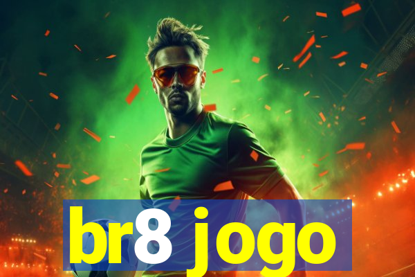 br8 jogo